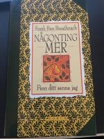 N&aring;gonting mer. Finn ditt sanna jag