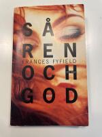 S&aring; ren och god : thriller