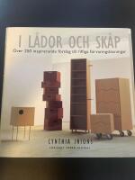 I lådor och skåp : över 250 inspirerande förslag till elegant förvaring
