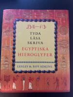 Tyda, l&auml;sa, skriva egyptiska hieroglyfer