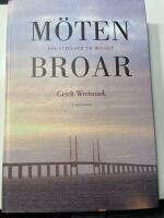 M&ouml;ten broar -ber&auml;ttelser