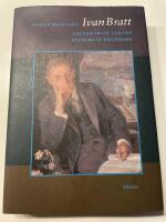 Ivan Bratt : legendarisk l&auml;kare : Systemets grundare