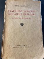 Skapande fantasti och sjuka skalder - Tegn&eacute;r och Fr&ouml;ding