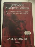 Jung och post-jungianerna : nya landvinningar i den analytiska psykologin