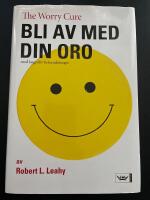 Bli av med din oro : med kognitiv beteendeterapi