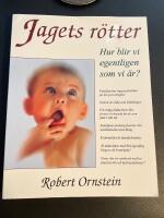 Jagets r&ouml;tter : l&ouml;sningen p&aring; g&aring;tan om vem vi &auml;r