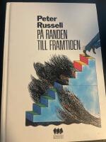 P&aring; randen till framtiden