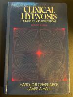 Clinical hypnosis - principles and applications