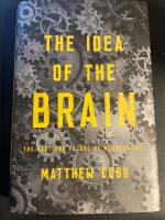 The idea of the brain - the past and future of neuroscience