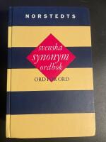 Norstedts svenska synonymordbok : Ord f&ouml;r ord