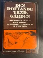 Den doftade tr&auml;dg&aring;rden