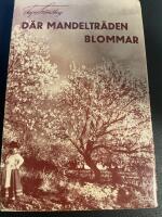 D&auml;r mandeltr&auml;den blommar