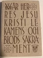 V&aring;r herres jesu kristi lekamens och blods sakrament