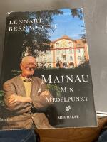 Mainau, min medelpunkt - memoarer
