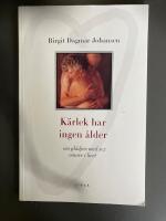 K&auml;rlek har ingen &aring;lder - om gl&auml;djen med sex senare i livet