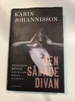 Den s&aring;rade divan - om psykets estetik (och om Agnes von K, Sigrid H och Nelly S)