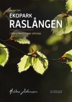 Resan till Ekopark Rasl&aring;ngen
