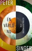 En v&auml;rld nu: Globaliseringens etik