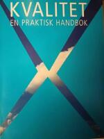 Kvalitet : en praktisk handbok