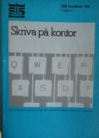 Skriva p&aring; kontor - SIS handbok 126