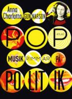 Popmusik rimmar p&aring; politik