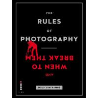 "rules of photography, and when to break them" [Elektronisk resurs]