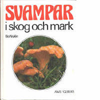 Svampar i skog och mark : 404 svampar i f&auml;rg