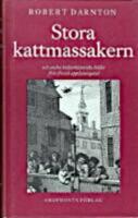 Stora kattmassakern och andra kulturhistoriska bilder fr&aring;n fransk upplysningstid