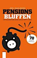 Pensionsbluffen : tryggheten som gick upp i r&ouml;k