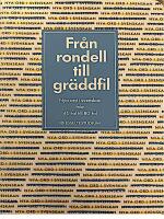 Fr&aring;n Rondell till Gr&auml;ddfil : nya ord i svenskan fr&aring;n 40-tal till 80-tal