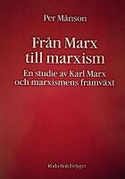 Fr&aring;n Marx till marxismen