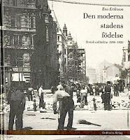 Den moderna stadens f&ouml;delse