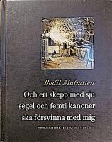 Och ett skepp med sju segel och femti kanoner ska f&ouml;rsvinna med mig