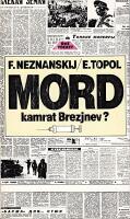 Mord, kamrat Brezjnev?