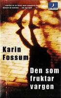 Den som fruktar vargen