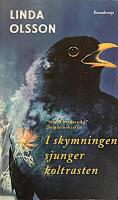 I skymningen sjunger koltrasten