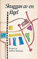 Skuggan av en f&aring;gel : roman