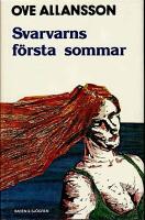 Svarvarns f&ouml;rsta sommar