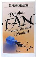 Det ska fan vara d&ouml;rrvakt i himlen!