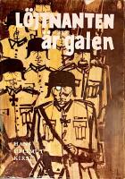 L&ouml;jtnanten &auml;r galen