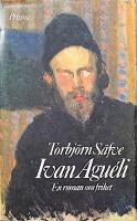 Ivan Agu&eacute;li : en roman om frihet