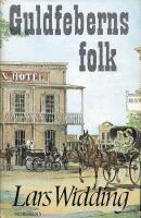 Guldfeberns folk : en &auml;ventyrsroman
