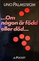 -om n&aring;gon &auml;r f&ouml;dd eller d&ouml;d-