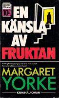 En k&auml;nsla av fruktan - [kriminalroman]
