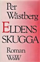 Eldens skugga - roman