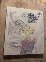 Heja vackra katt : [en bok om sn&ouml;leoparden och hans utrotningshotade kompisar]