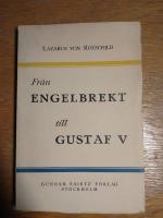 Fr&aring;n Engelbrekt till Gustav V
