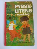 Pysselitens vandring