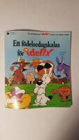 Ett f&ouml;delsedagskalas f&ouml;r Idefix - en ber&auml;ttelse om Idefix, Asterix' och Obelix' lille kompis