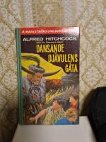Alfred Hitchcock och Tre deckare l&ouml;ser Dansande dj&auml;vulens g&aring;ta